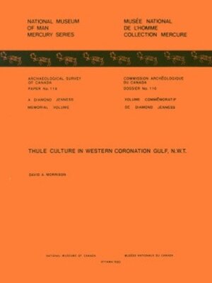 cover image of Thule Culture in Western Coronation Gulf, N.W.T.